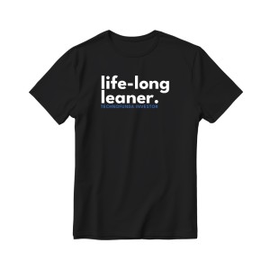 Life Long Learner Pima Round Neck T-shirt - Black